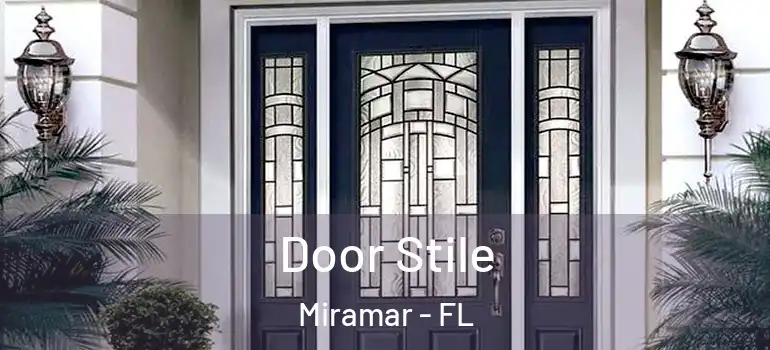  Door Stile Miramar - FL